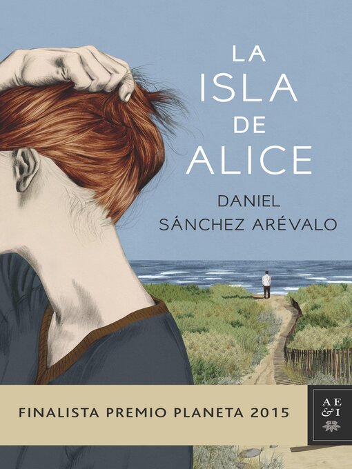 Title details for La isla de Alice by Daniel Sánchez Arévalo - Wait list
